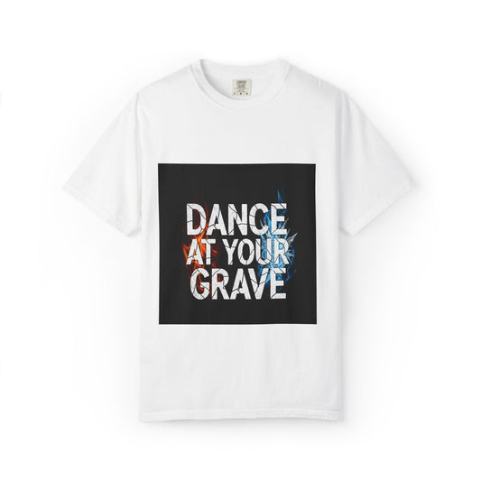 Dance At Your Grave Graphic Tee