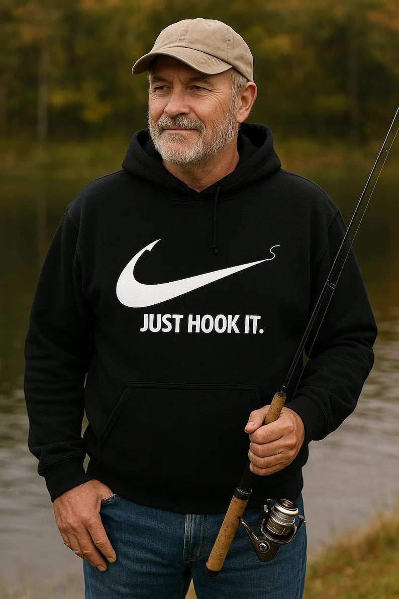 Just Hook It Fishing Hoodie - Funny Fisherman Gift for Men