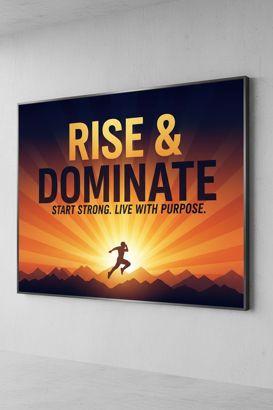 Rise & Dominate motivational print with sunrise typography